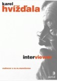 Hvížďala Karel - Interviewer Hvížďala Karel - Interviewer
