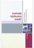 Metody výzkumu médií Metody výzkumu médií