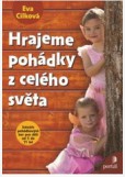 Hrajeme pohádky z celého světa