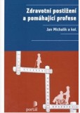 Zdravotní postižení a pomáhající profese Zdravotní postižení a pomáhající profese