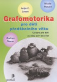 Grafomotorika pro děti předškolního věku Grafomotorika pro děti předškolního věku