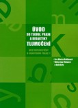 Úvod do teorie, praxe a didaktiky tlumočení
