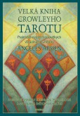 Velká kniha Crowleyho tarotu Velká kniha Crowleyho tarotu