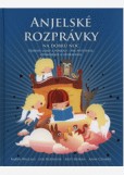 Anjelské rozprávky na dobrú noc Anjelské rozprávky na dobrú noc