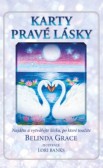 Karty pravé lásky - Najděte a vytvářejte lásku, po které toužíte kniha+36 karet Karty pravé lásky - Najděte a vytvářejte lásku, po které toužíte kniha+36 karet