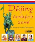 Dějiny českých zemí Dějiny českých zemí