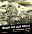 Osudový omyl André Maginota Osudový omyl André Maginota