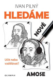 Hledáme nové Amose - Učit nebo vzdělávat Hledáme nové Amose - Učit nebo vzdělávat