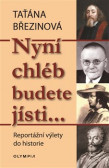 Nyní chléb budete jísti Nyní chléb budete jísti