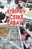 Střípky české zábavy Střípky české zábavy