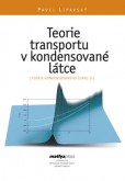 Teorie transportu v kondensované látce (Teorie kond. stavu II)