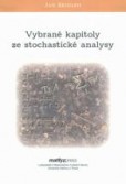 Vybrané kapitoly ze stochastické analysy Vybrané kapitoly ze stochastické analysy