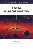 Fyzika sluneční soustavy Fyzika sluneční soustavy