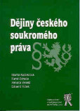Dějiny českého soukromého práva Dějiny českého soukromého práva
