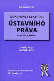 Dokumenty ke studiu ústavního práva Dokumenty ke studiu ústavního práva