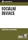 Sociální deviace Sociální deviace