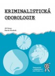 Kriminalistická odorologie Kriminalistická odorologie