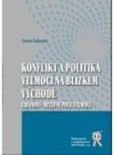 Konflikt a politika velmocí na Blízkém východě Konflikt a politika velmocí na Blízkém východě