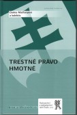 Trestné právo hmotné všeobecná a osobitná časť Trestné právo hmotné všeobecná a osobitná časť