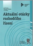 Aktuální otázky rozhodčího řízení Aktuální otázky rozhodčího řízení