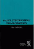Values, Stratification, Transformation Values, Stratification, Transformation