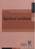 Správní uvážení Správní uvážení