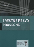 Trestné právo procesné Trestné právo procesné