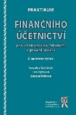 Praktikum finančního účetnictví pro ekonomická, finanční a právní studia Praktikum finančního účetnictví pro ekonomická, finanční a právní studia