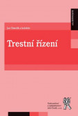 Trestní řízení Trestní řízení
