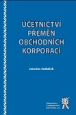 Účetnictví přeměn obchodních korporací Účetnictví přeměn obchodních korporací