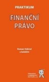 Praktikum finanční právo Praktikum finanční právo