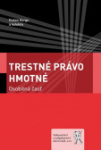 Trestné právo hmotné - Osobitná časť Trestné právo hmotné - Osobitná časť