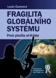 Fragilita globálního systému Fragilita globálního systému