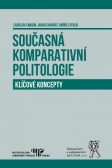 Současná komparativní politologie Současná komparativní politologie