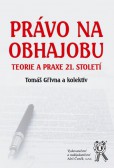 Právo na obhajobu Právo na obhajobu