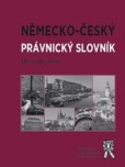 Německo-český právnický slovník Německo-český právnický slovník