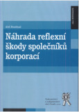 Náhrada reflexní škody společníků korporací Náhrada reflexní škody společníků korporací
