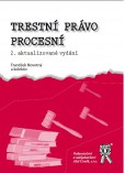 Trestní právo procesní Trestní právo procesní