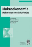 Makroekonomie - Makroekonomický přehled Makroekonomie - Makroekonomický přehled