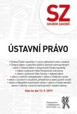 Soubor zákonů. Ústavní právo - stav ke dni 13. 9. 2019 Soubor zákonů. Ústavní právo - stav ke dni 13. 9. 2019
