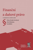Finanční a daňové právo, 3. vydání Finanční a daňové právo, 3. vydání