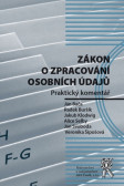 Zákon o zpracování osobních údajů, Praktický komentář Zákon o zpracování osobních údajů, Praktický komentář