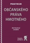 Praktikum občanského práva hmotného Praktikum občanského práva hmotného