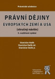 Právní dějiny evropských zemí a USA, 5. rozšířené vydání Právní dějiny evropských zemí a USA, 5. rozšířené vydání