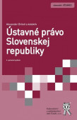 Ústavné právo Slovenskej republiky, 4. vydání