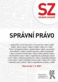 Soubor zákonů. Správní právo - stav ke dni 1.9.2021 Soubor zákonů. Správní právo - stav ke dni 1.9.2021