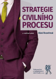 Strategie civilního procesu, 4. vydání Strategie civilního procesu, 4. vydání