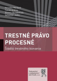 Trestné právo procesné. Štádiá trestného konania