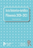 Acta historico-iuridica Pilsnensia 2020-2021