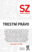 Soubor zákonů. Trestní právo. Stav ke dni 1. 10. 2022 Soubor zákonů. Trestní právo. Stav ke dni 1. 10. 2022